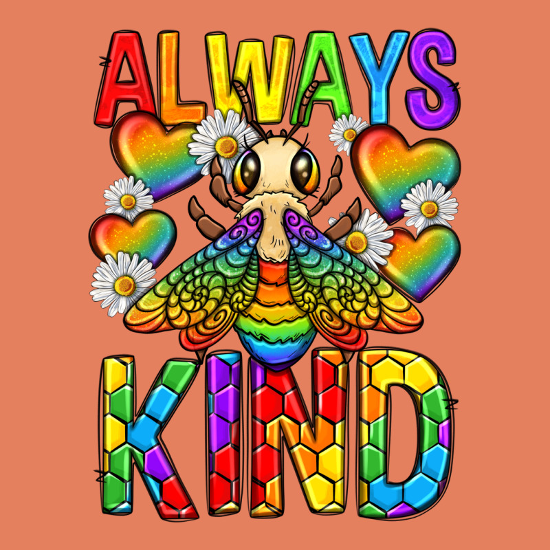 Always Bee Kind Pride Lgbtq Classic Tee by texasbilliewilder | Teevron