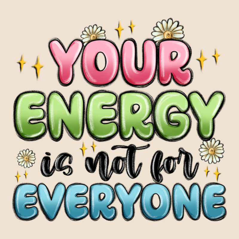 Your Energy Is Not For Everyone Urban Hoodie by MaliasSmallBusiness | Teevron
