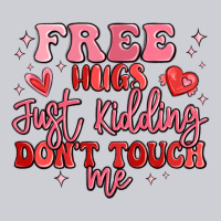Free Hugs Just Kidding Don't Touch Me Urban Hoodie | Teevron