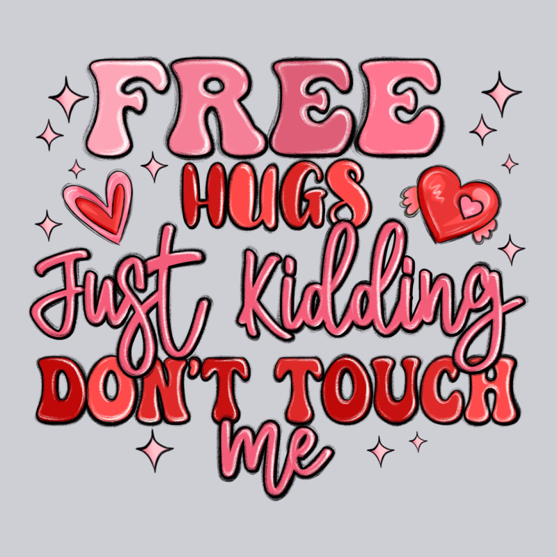 Free Hugs Just Kidding Don't Touch Me Urban Hoodie by MaliasSmallBusiness | Teevron