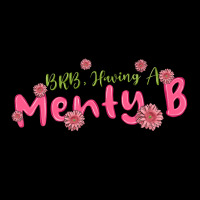 Having A Menty B, Cute And Trendy Urban Hoodie | Teevron