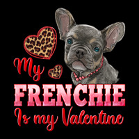 My Frenchie Is My Valentine Zipper Hoodie | Teevron
