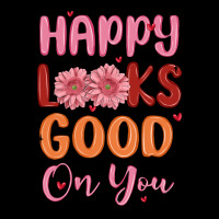 Happy Looks Good On You Urban Hoodie | Teevron