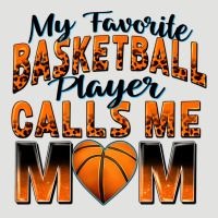 My Favorite Basketball Player Calls Me Mom Classic Tee | Teevron