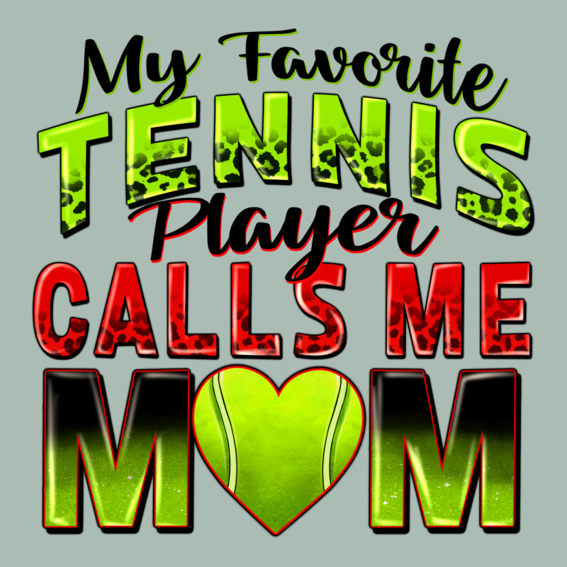 My Favorite Tennis Player Calls Me Mom Classic Tee by Zillion Design Studio | Teevron