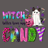 Witch Better Have My Candy Premium Hoodie | Teevron