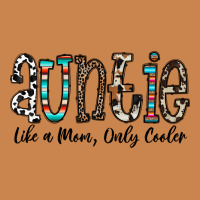 Auntie  Like A Mom, Only Cooler Heavyweight Hoodie | Teevron
