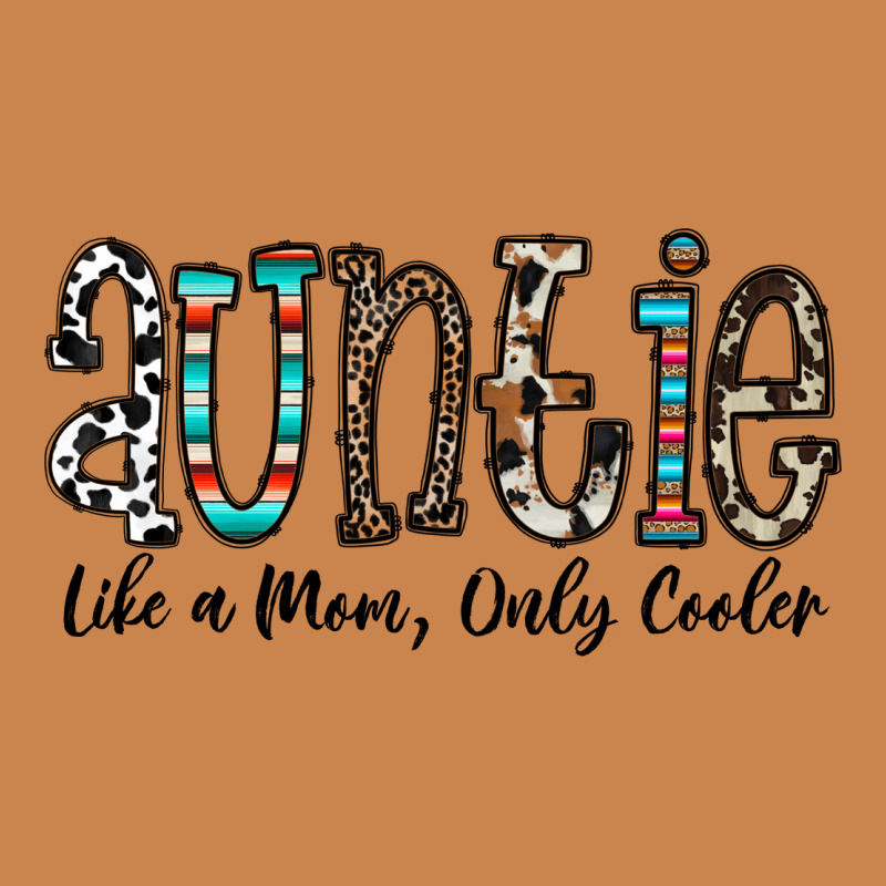 Auntie  Like A Mom, Only Cooler Heavyweight Hoodie by CowhideDigitalArt | Teevron