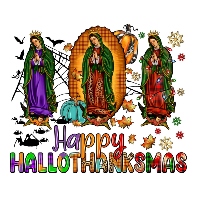 Our Lady Of Guadalupe Happy Hallothanksmas Premium Sweatshirt by JahusDesignShop | Teevron