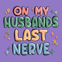 On My Husbands Last Last Nerve Urban Hoodie | Teevron