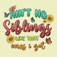 Aint No Siblings Like That Ones I Got Urban Hoodie | Teevron