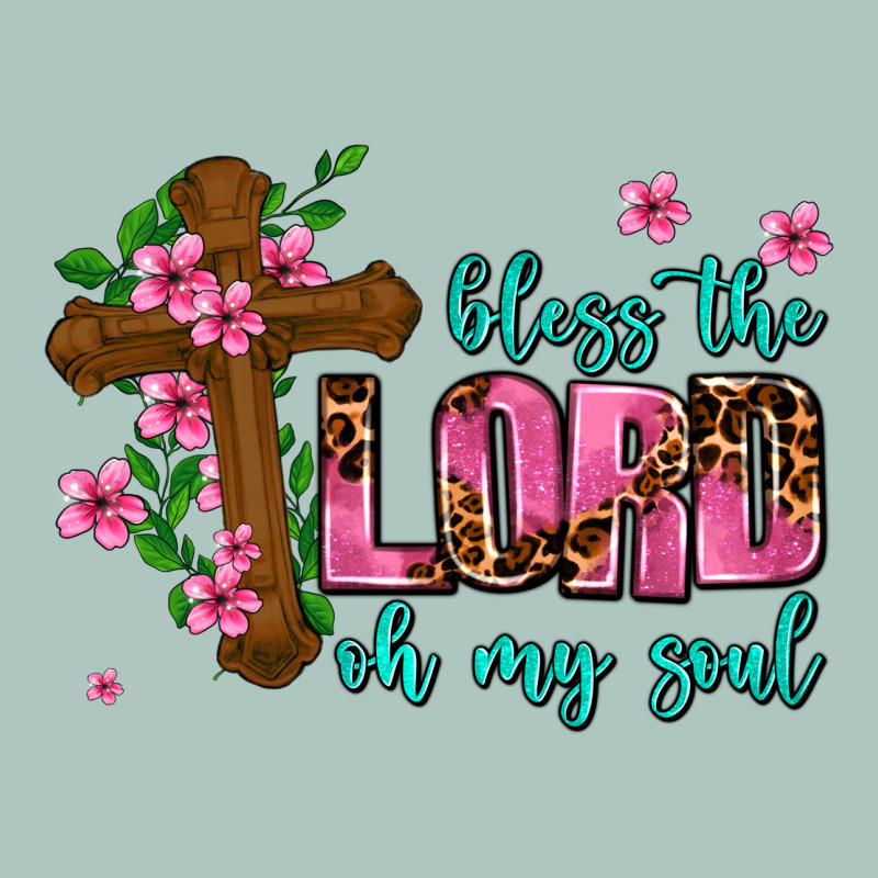 Bless The Lord Oh My Soul Premium Sweatshirt by AdoDesignShop | Teevron