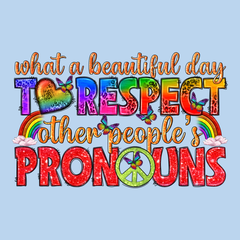 What A Beautiful Day To Respect Other Peoples Pron Classic Tee by texasbilliewilder | Teevron