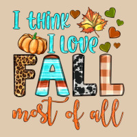 I Think I Love Fall Most Of All Classic Tee | Teevron
