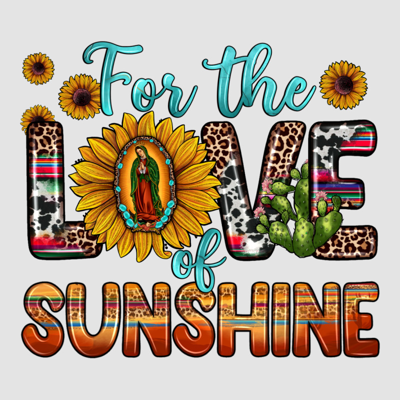 For The Love Of Sunshine Sunflower Our Lady Of Guadalupe Premium Sweatshirt by JahusDesignShop | Teevron