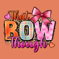 That Bow Though Classic Tee | Teevron
