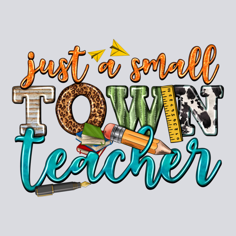 Just A Small Town Teacher Zipper Hoodie by texasbilliewilder | Teevron