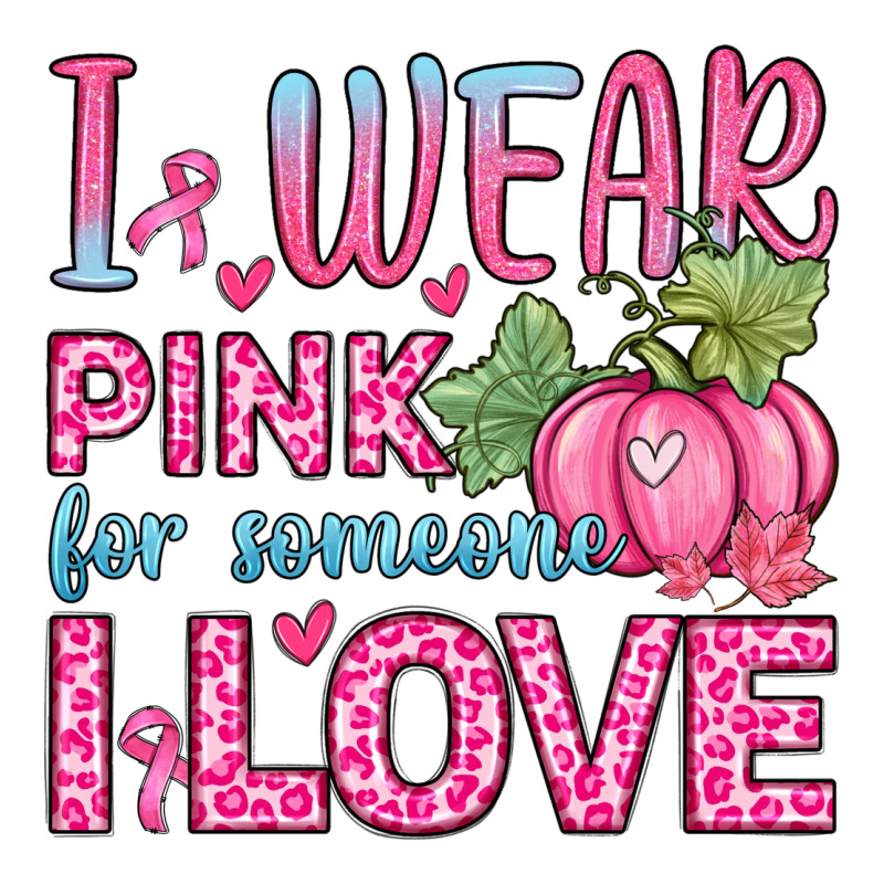 I Wear Pink For Someone I Love Zipper Hoodie by Zillion Design Studio | Teevron