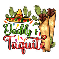 Daddy's Taquito Long Sleeve Tee | Teevron