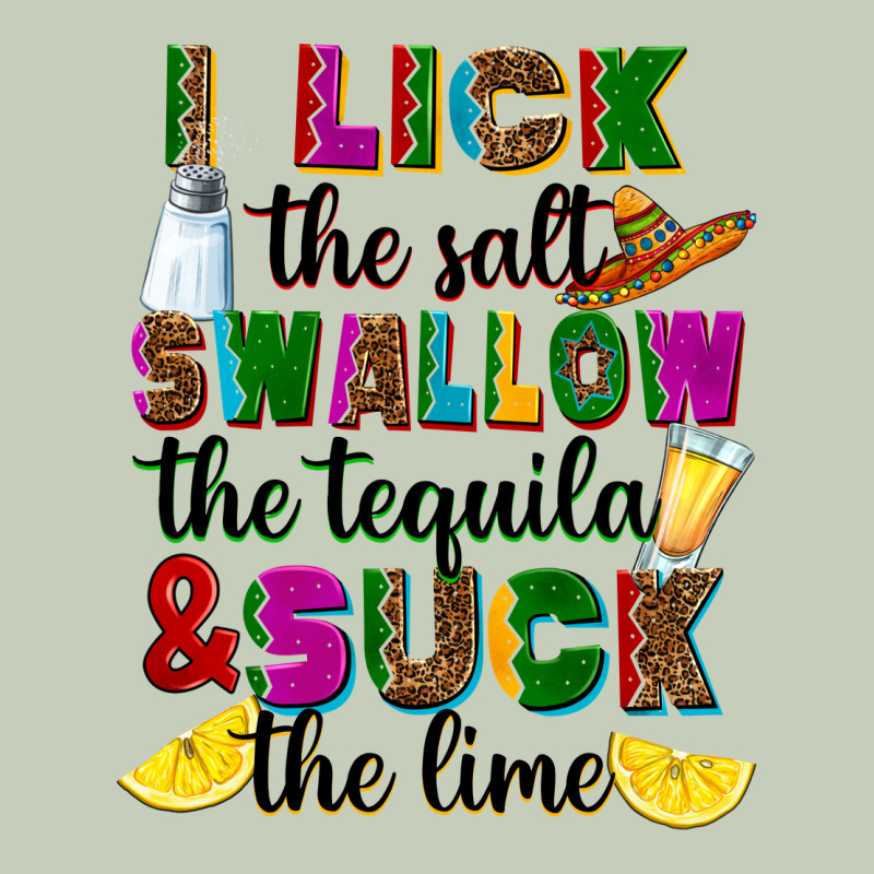 I Lick The Salt Swallow The Tequila Long Sleeve Tee by RanaPortraitStore | Teevron