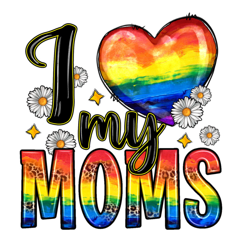 I Love My Moms Zipper Hoodie by Zillion Design Studio | Teevron