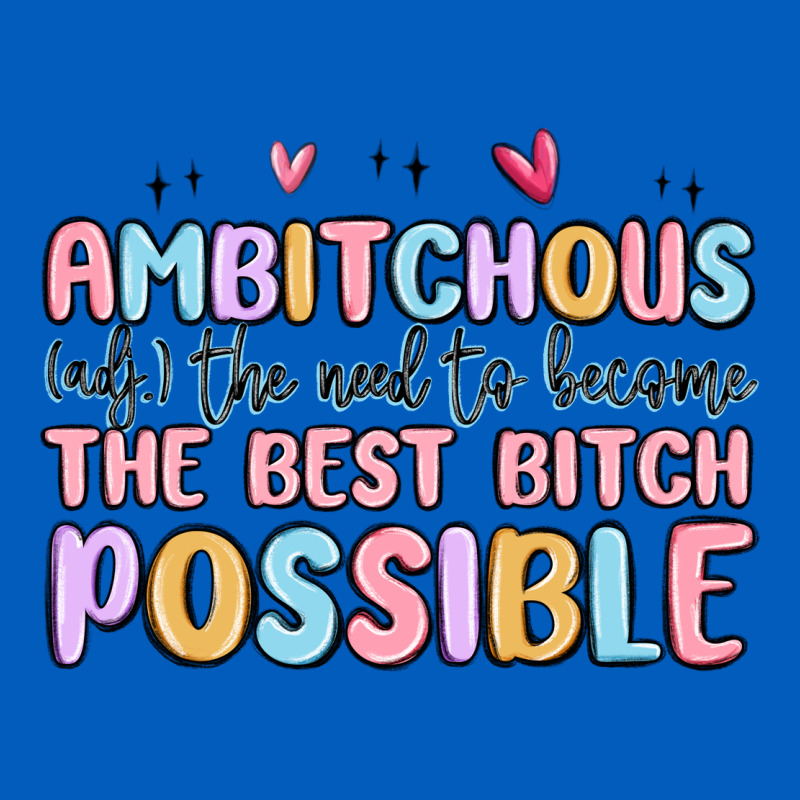 Ambitchous (adj.) The Need To Become The Best Bitc Urban Hoodie by MaliasSmallBusiness | Teevron