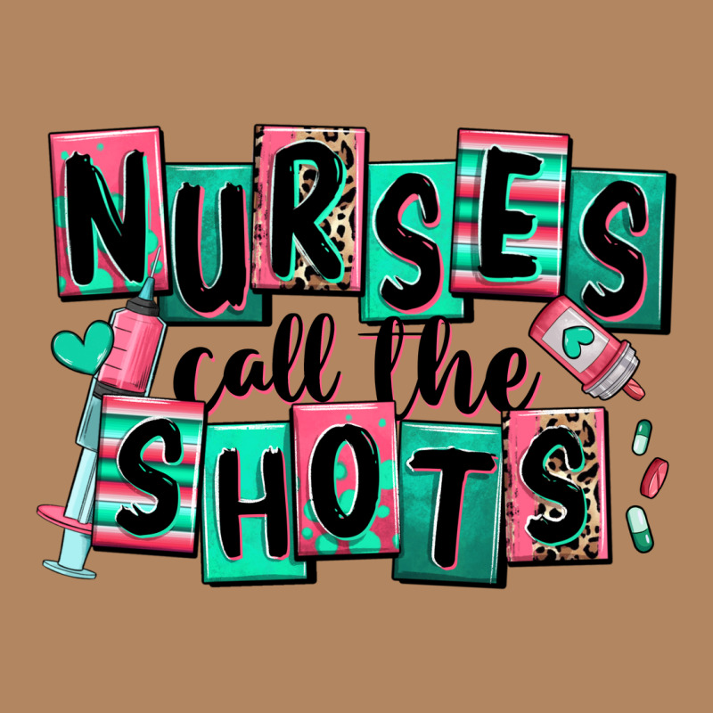 Nurses Call The Shots Long Sleeve Tee by RanaPortraitStore | Teevron