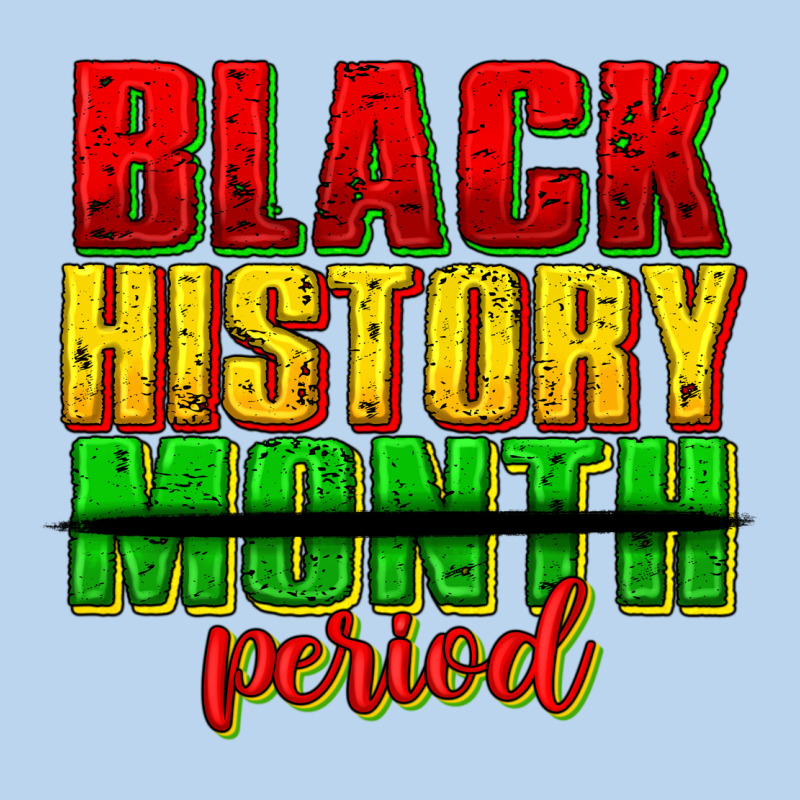 Black History Month Period Juneteenth Classic Tee by texasbilliewilder | Teevron