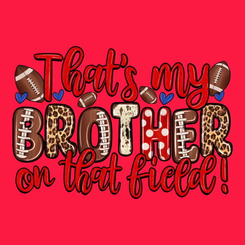 That S My Brother On That Field Zipper Hoodie by Zillion Design Studio | Teevron