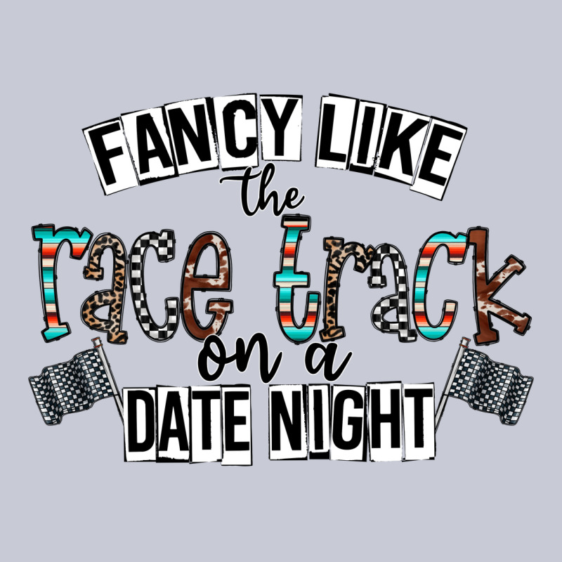 Fancy Like The Race Track On A Date Night Heavyweight Hoodie by CowhideDigitalArt | Teevron