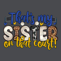 That S My Sister On That Court Zipper Hoodie | Teevron