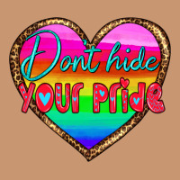 Dont Hide Your Pride Heavyweight Hoodie | Teevron