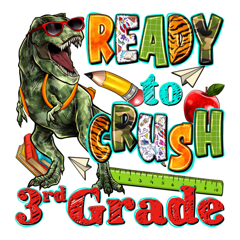 Ready To Crush Third Grade Zipper Hoodie by texasbilliewilder | Teevron