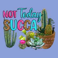 Not Today Succa Long Sleeve Tee | Teevron