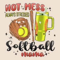 Hot Mess Always Stressed Softball Mama Stanley Cup Urban Hoodie | Teevron