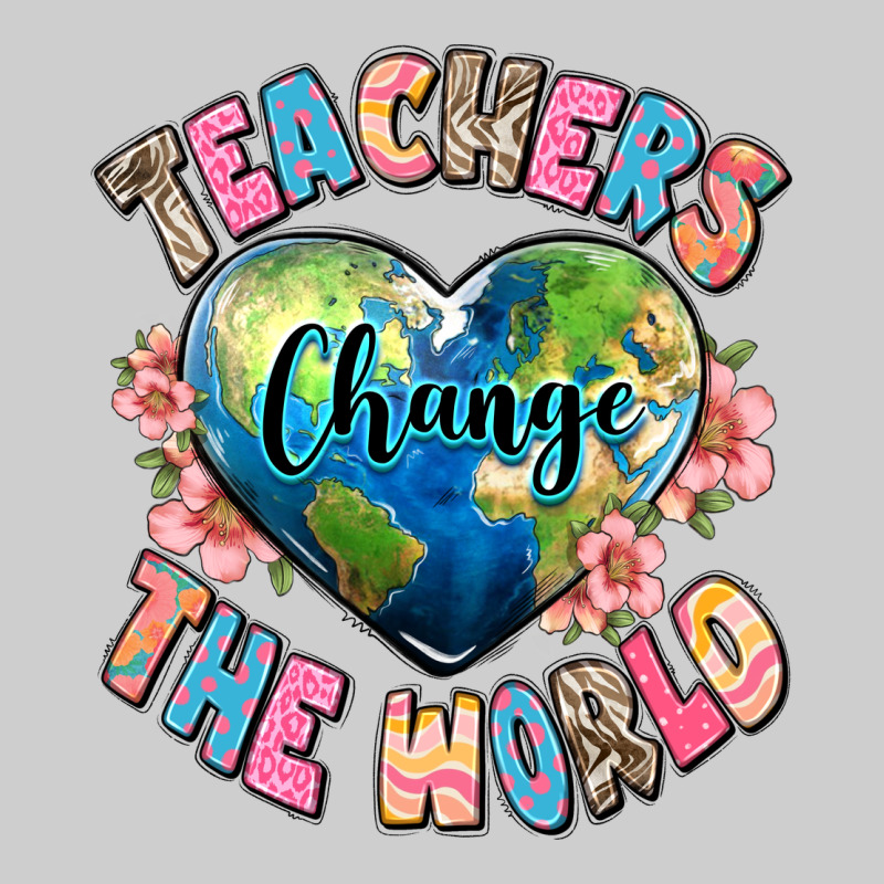 Teachers Change The World Premium Sweatshirt by JahusDesignShop | Teevron