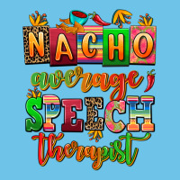 Nacho Average Speech Therapist Premium Sweatshirt | Teevron