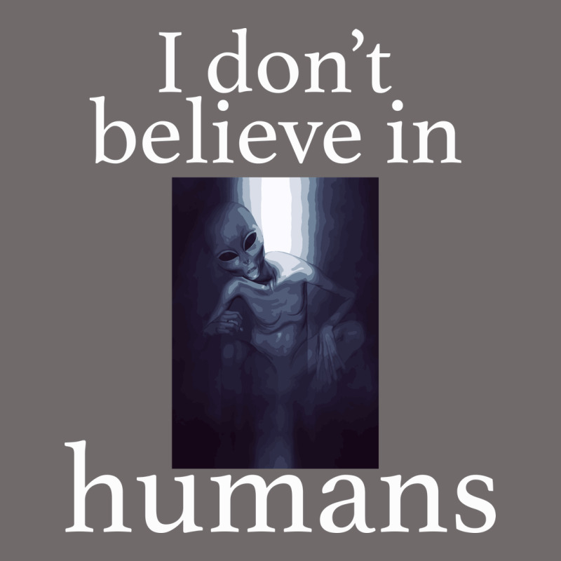 I Don't Believe İn Humans Urban Heavy Tee by Bettercallsaul | Teevron