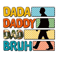 dada daddy dad bruh | Teevron