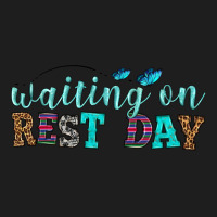 Waiting On Rest Day Heavyweight Hoodie | Teevron
