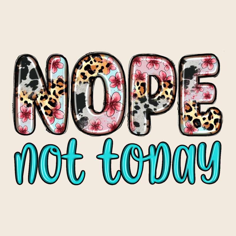 Nope Not Today Zipper Hoodie by Zillion Design Studio | Teevron