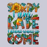Sorry I Am Late I Didnt Want To Come Heavyweight Hoodie | Teevron