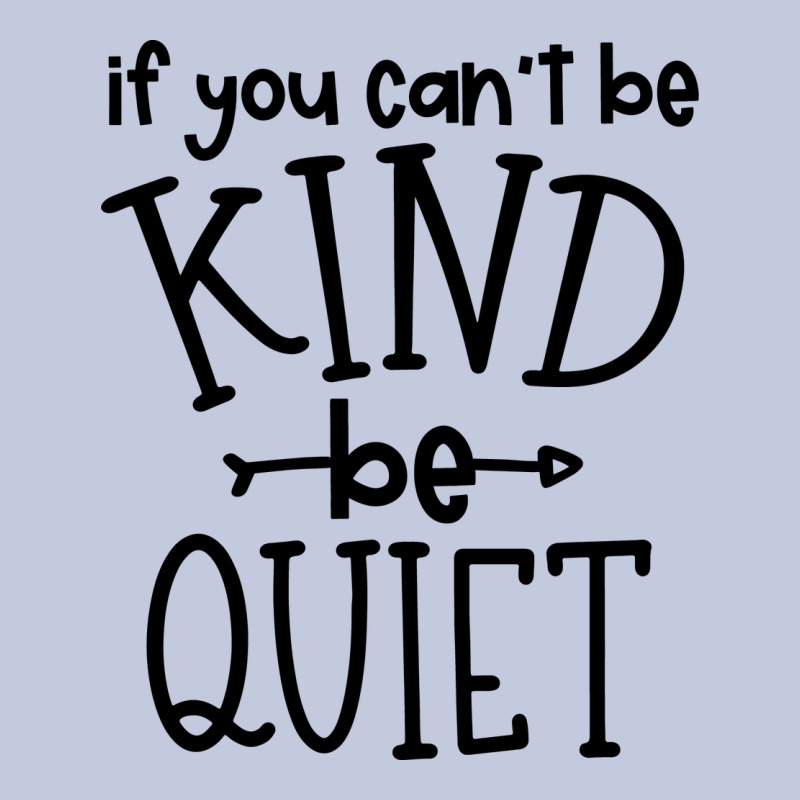 Kind Be Quiet Long Sleeve Tee by Unal Design | Teevron