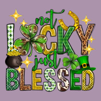 Not Lucky Just Blessed St. Patricks Day Heavyweight Hoodie | Teevron