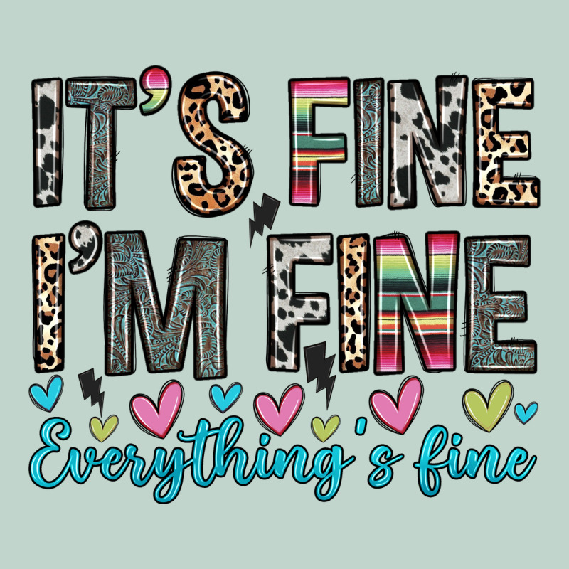 It S Fine I M Fine Everything S Fine Zipper Hoodie by Zillion Design Studio | Teevron