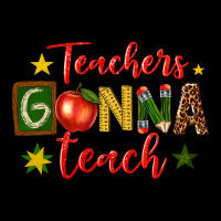 Teachers Gonna Teach Zipper Hoodie | Teevron