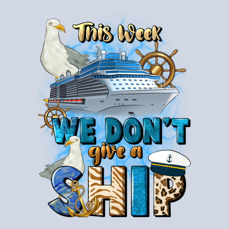 This Week We Don't Give A Ship Premium Sweatshirt by JahusDesignShop | Teevron