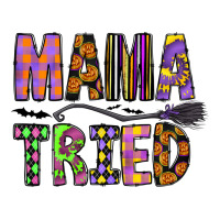 Mama Tried | Teevron
