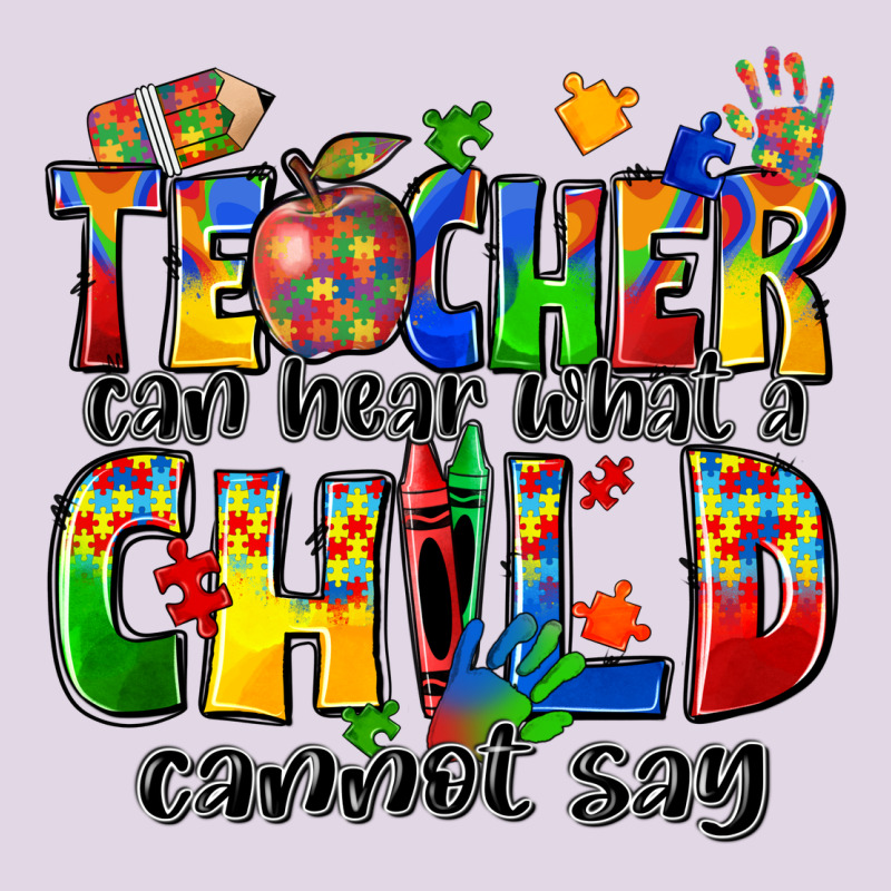Teacher Can Hear What A Child Cannot Say Classic Tee by Zillion Design Studio | Teevron