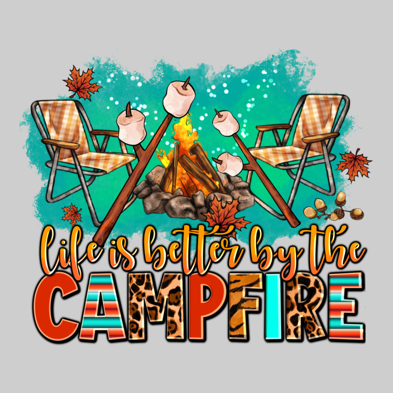 Life Is Better By The Campfire Premium Sweatshirt by AdoDesignShop | Teevron